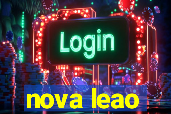 nova leao