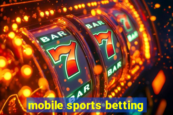 mobile sports betting