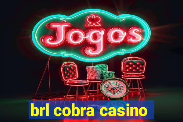 brl cobra casino