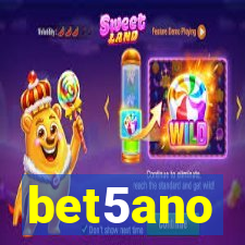 bet5ano