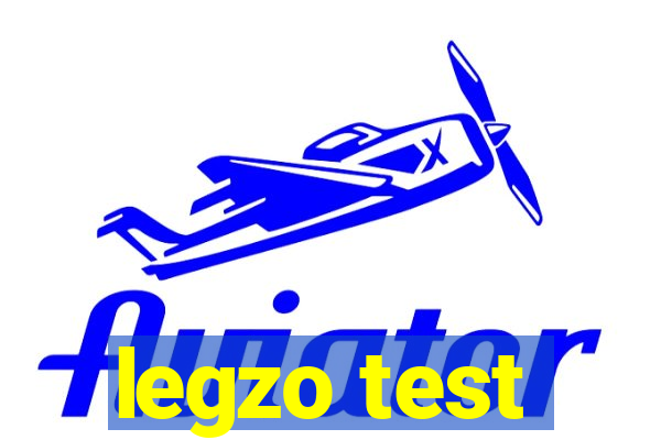 legzo test