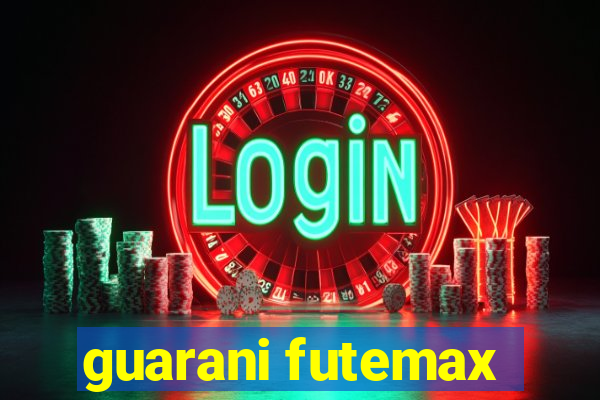 guarani futemax