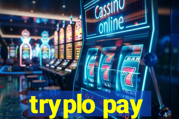 tryplo pay