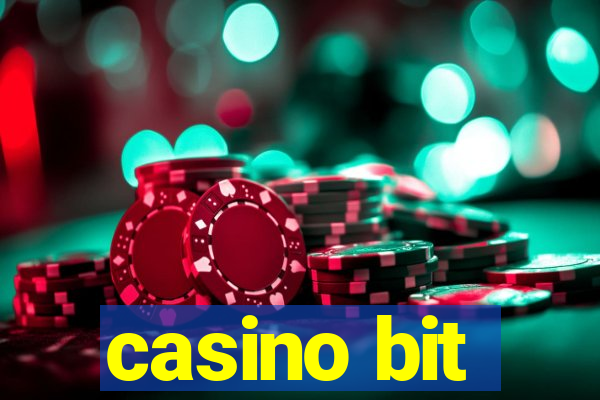 casino bit