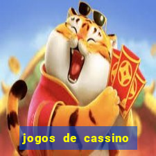 jogos de cassino que da bonus no cadastro sem deposito