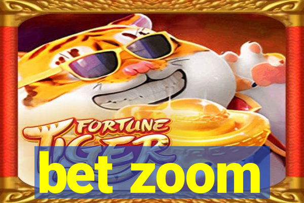 bet zoom