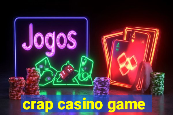 crap casino game