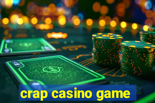 crap casino game