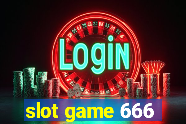 slot game 666