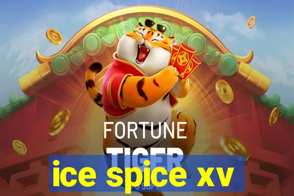 ice spice xv