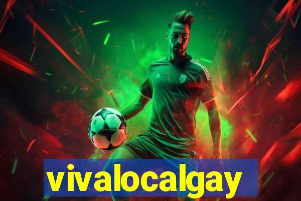 vivalocalgay