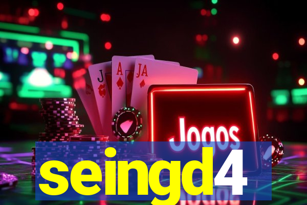 seingd4