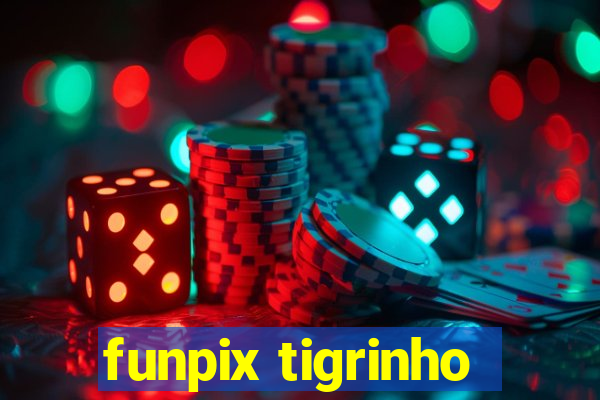 funpix tigrinho