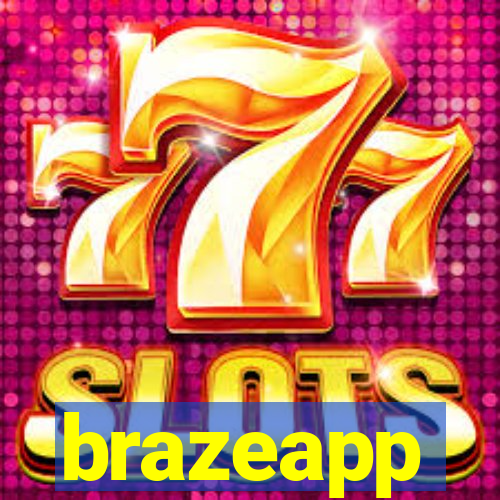 brazeapp