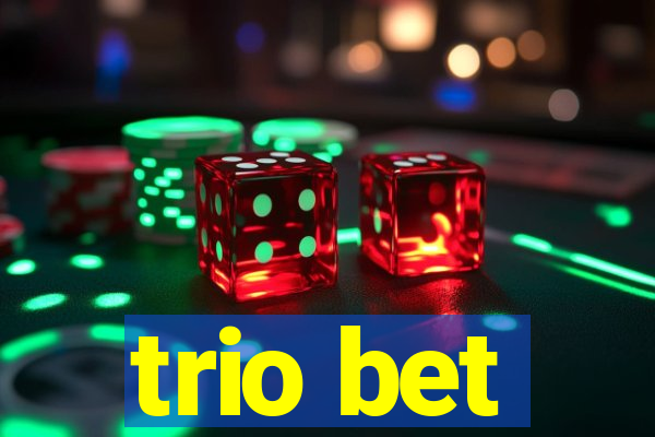 trio bet