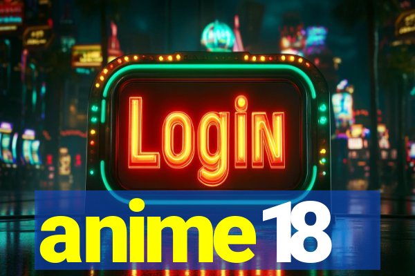 anime18