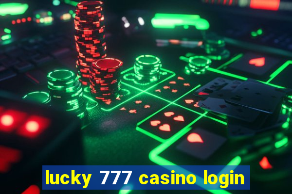 lucky 777 casino login