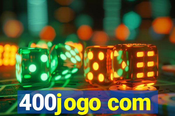 400jogo com