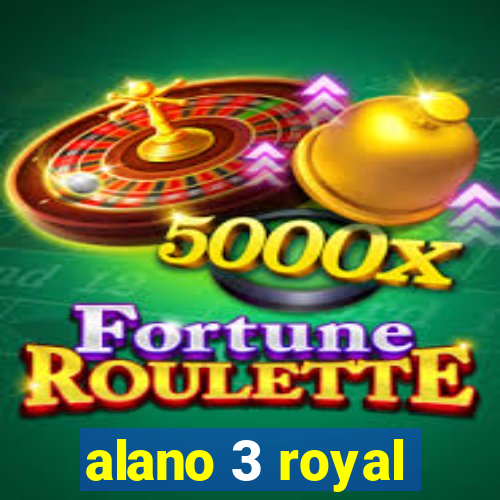 alano 3 royal