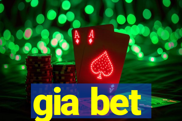 gia bet