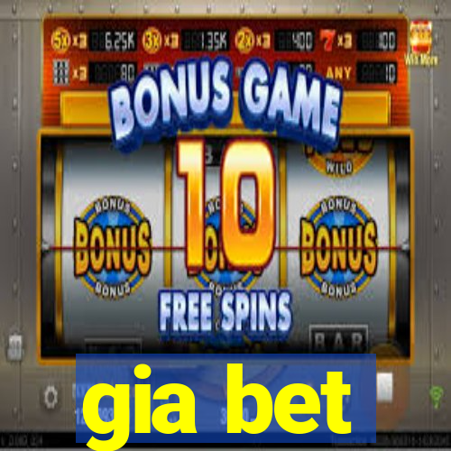 gia bet