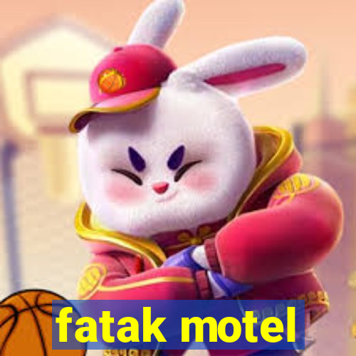 fatak motel