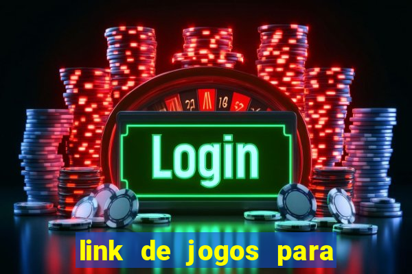 link de jogos para ganhar dinheiro