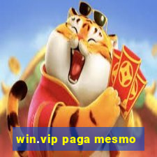 win.vip paga mesmo