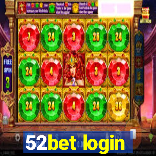 52bet login