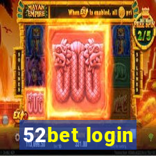 52bet login