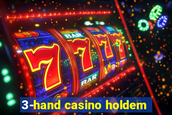 3-hand casino holdem