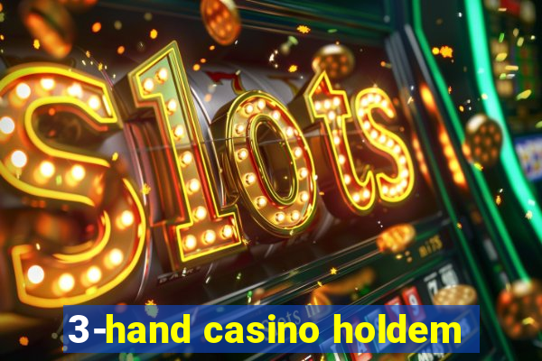 3-hand casino holdem