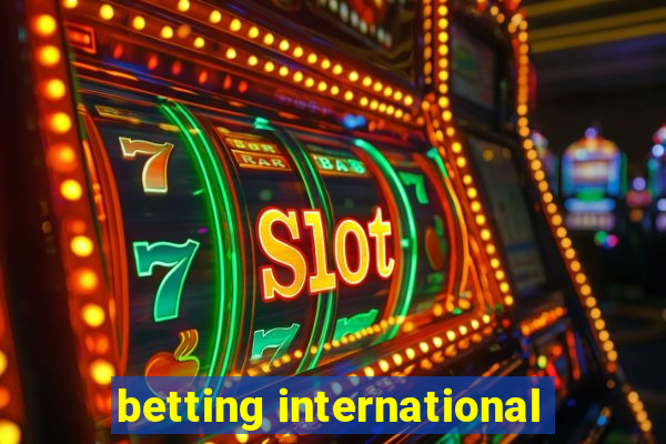 betting international