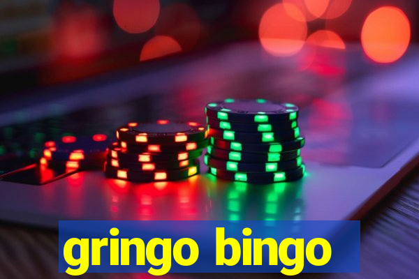 gringo bingo