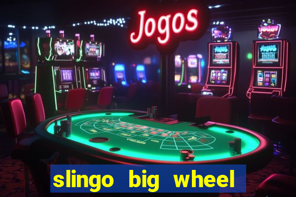 slingo big wheel online slot