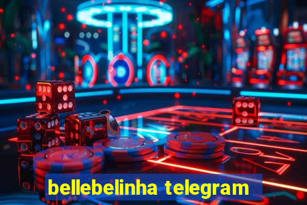 bellebelinha telegram