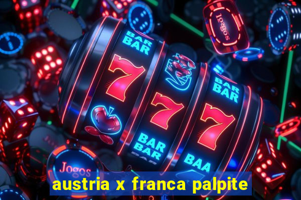 austria x franca palpite