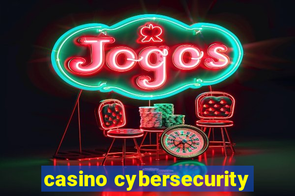 casino cybersecurity