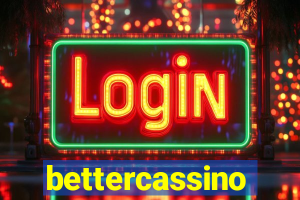 bettercassino