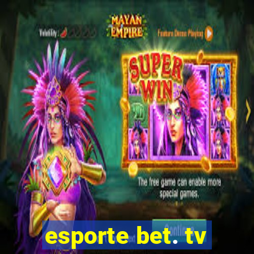 esporte bet. tv