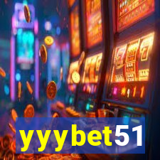 yyybet51