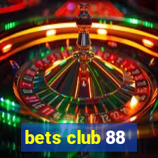 bets club 88