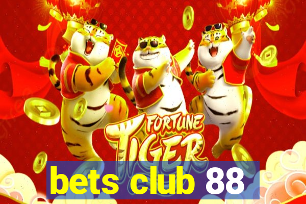 bets club 88