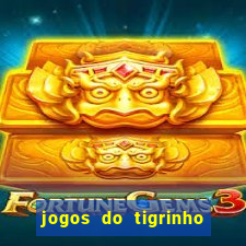 jogos do tigrinho que da bonus no cadastro