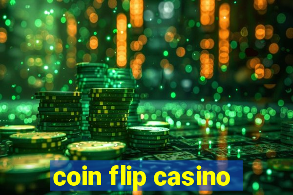 coin flip casino