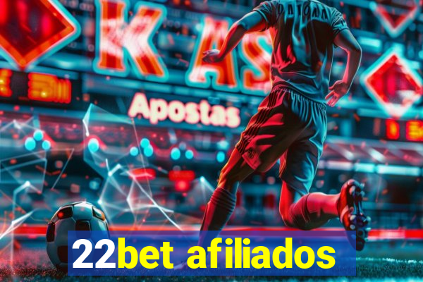 22bet afiliados