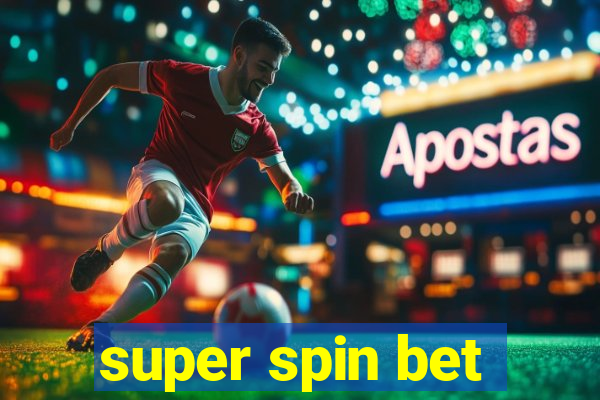 super spin bet