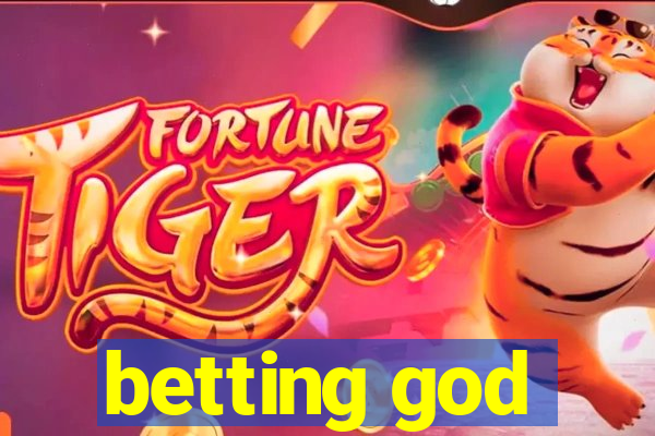 betting god