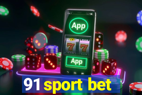 91 sport bet