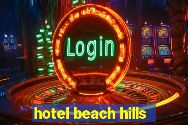 hotel beach hills